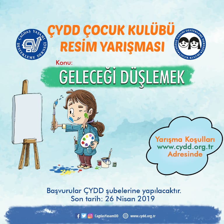 ÇYDD ÇOCUK KULÜBÜ GELECEĞİ DÜŞLEMEK KONULU RESİM RESİM YARIŞMASI 2019 YILI KATILIM ŞARTLARI