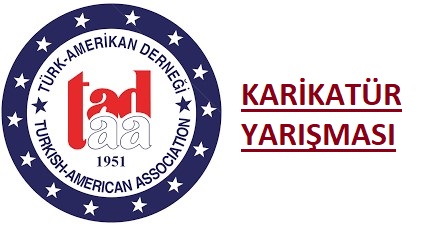 TÜRK AMERİKAN DERNEĞİ (TAD) 4. GELENEKSEL KARİKATÜR YARIŞMASI – 2019