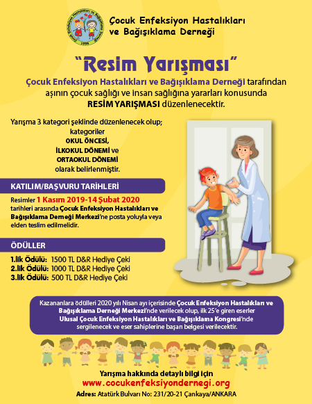 Çocuk Enfeksiyon Hastalıkları ve Bağışıklama Derneği Aşının Çocuk Sağlığı ve İnsan Sağlığına Yararları Konusunda RESİM YARIŞMASI 2019 Yılı Şartlar