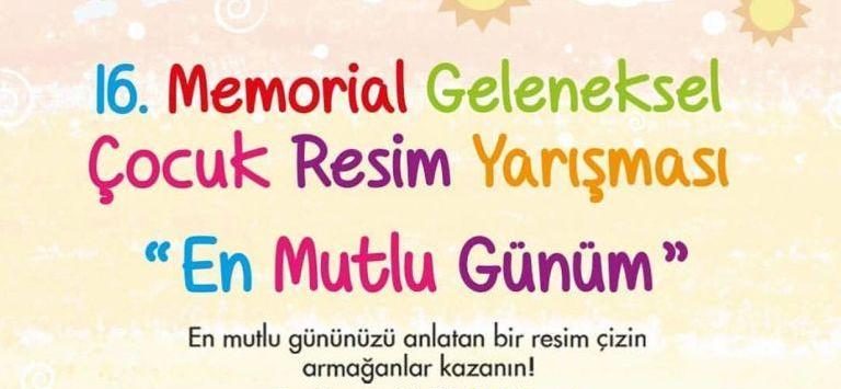 16. MEMORIAL GELENEKSEL ÇOCUK RESİM YARIŞMASI DEVAM EDİYOR!