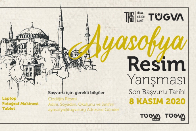 TÜGVA AYASOFYA KONULU RESİM YARIŞMALARI – 2020 yılı