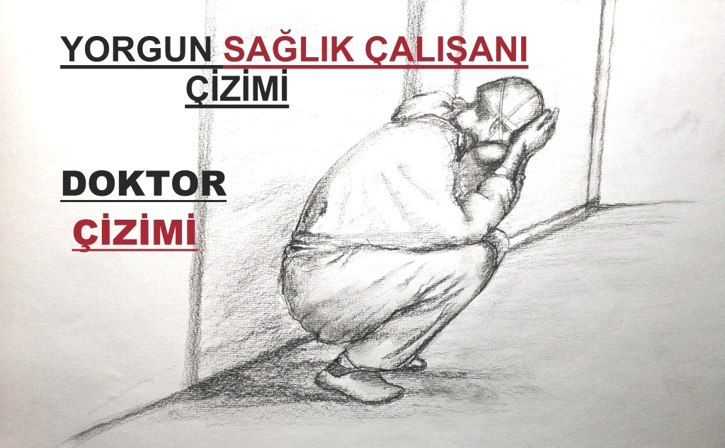 SAĞLIK ÇALIŞANLARI – DOKTOR – COVID-19 – CORONA MÜCADELESİ ÇİZİMLERİ
