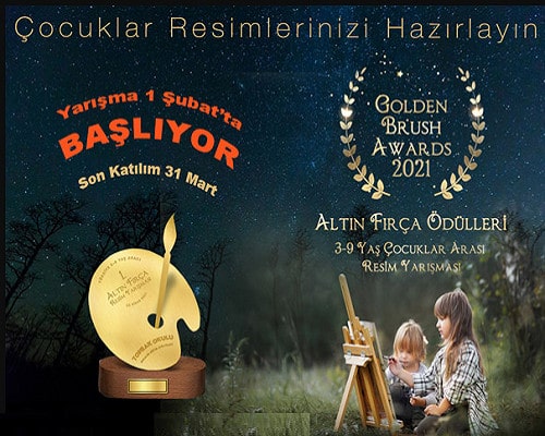 ALTIN FIRÇA ÖDÜLLERİ 3-9 YAŞ ÇOCUKLAR RESİM YARIŞMASI 2021