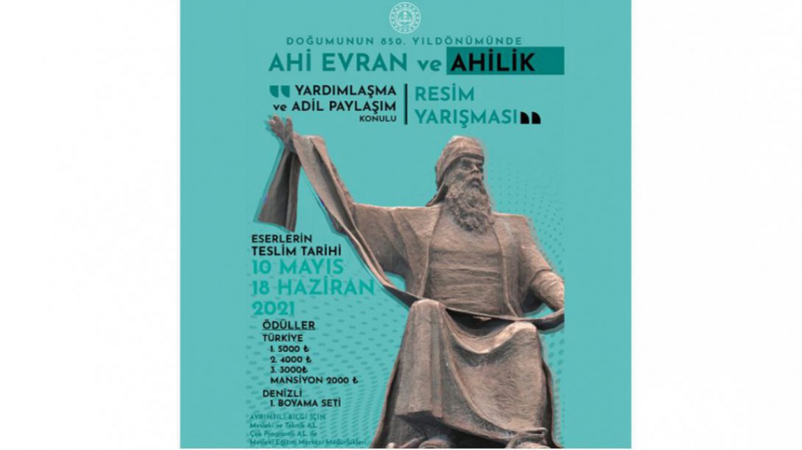 AHİ EVRAN VE AHİLİK RESİM YARIŞMASI 2021 YILI KATILIM ŞARTLARI