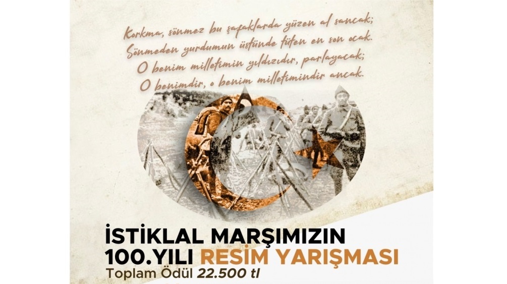 İSTİKLAL MARŞIMIZIN 100. YILI RESİM YARIŞMASI – ÜNİVERSİTE ÖĞRENCİLERİ İÇİN 2021