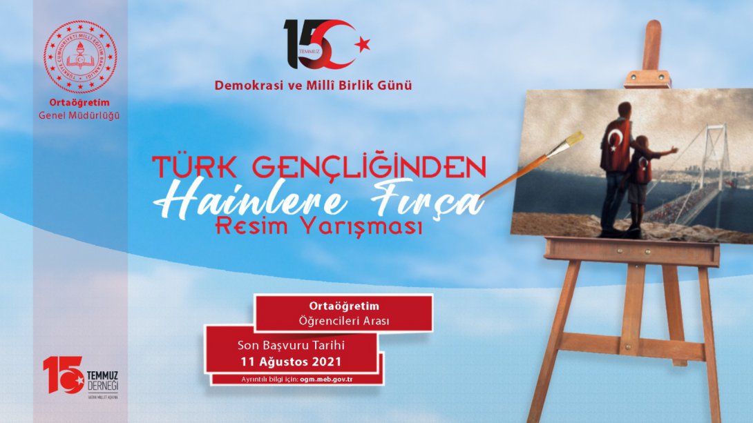 TÜRK GENÇLİĞİNDEN HAİNLERE FIRÇA RESİM YARIŞMASI 2021