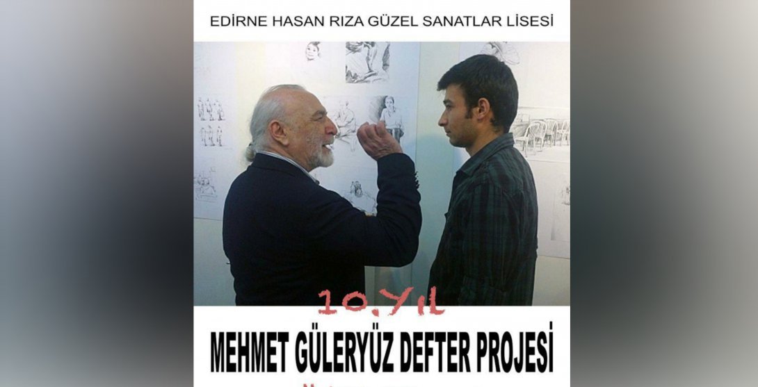 Mehmet GÜLERYÜZ Defter Projesi – Güzel Sanatlar Lisesi Öğrencileri Arasında Resim Defteri Yarışması