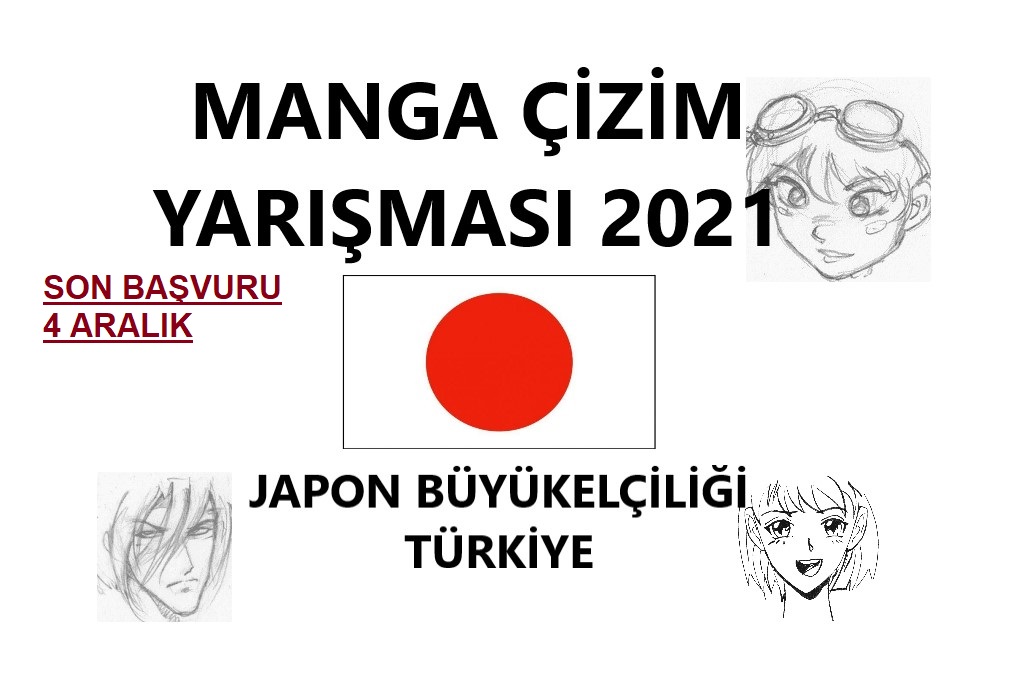 JAPONYA BÜYÜKELÇİLİĞİ MANGA ÇİZİM YARIŞMASI 4 ARALIK 2021