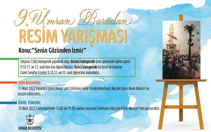 KONAK BELEDİYESİ 9. ÜMRAN BARADAN “SENİN GÖZÜNDEN İZMİR” KONULU RESİM YARIŞMASI 2022
