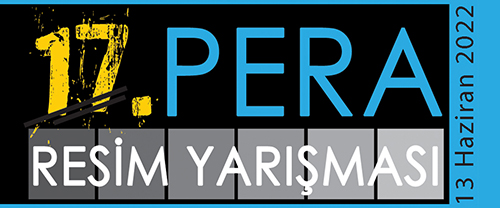 17. PERA RESİM YARIŞMASI 2022 YILI İÇİN BAŞLIYOR (06.05.2022) – KATILIM ŞARTLARI