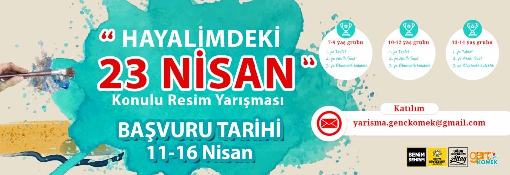 KOMEK HAYALİMDEKİ 23 NİSAN RESİM YARIŞMASI KONYA İLİ ÇAPINDA