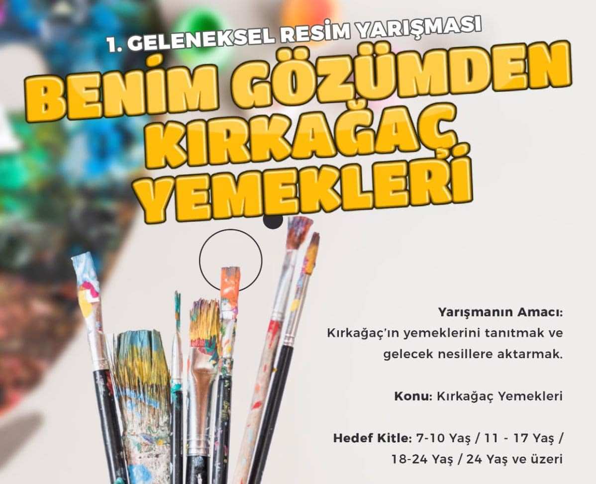 BENİM GÖZÜMDEN KIRKAĞAÇ YEMEKLERİ 1. GELENEKSEL RESİM YARIŞMASI 2022 YILI