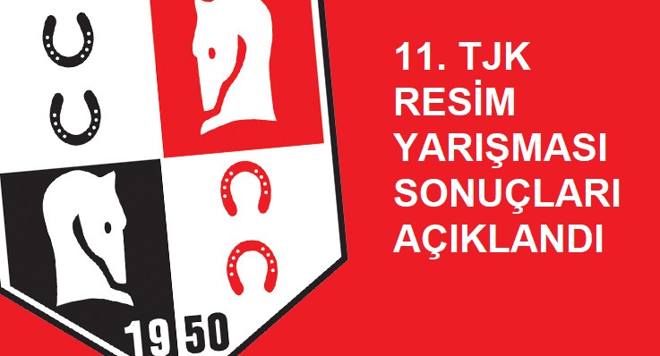 11. TJK RESİM YARIŞMASI SONUÇLARI AÇIKLANDI – 2022 Yılı Türkiye Jokey Kulübü Resim Yarışması Sonuçları