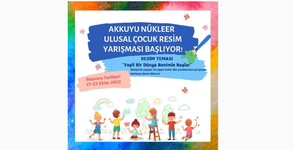 AKKUYU NÜKLEER, ULUSAL ÇOCUK RESİM YARIŞMASI 2022 “Yeşil Bir Dünya Benimle Başlar”