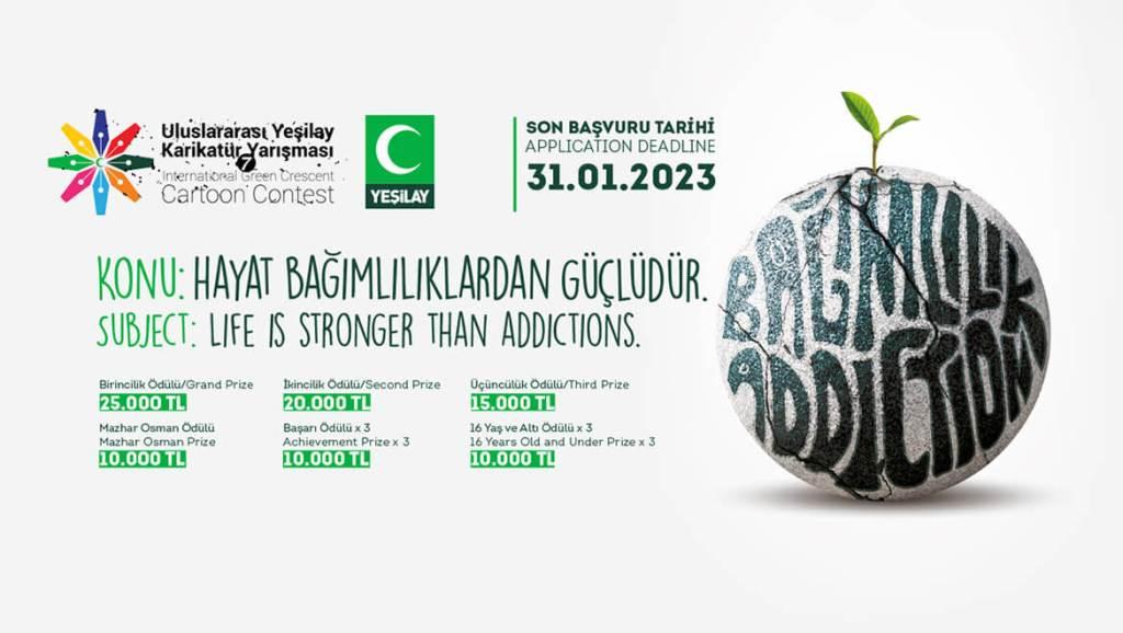 7. Uluslararası Yeşilay Karikatür Yarışması “Hayat Bağımlılıklardan Güçlüdür”