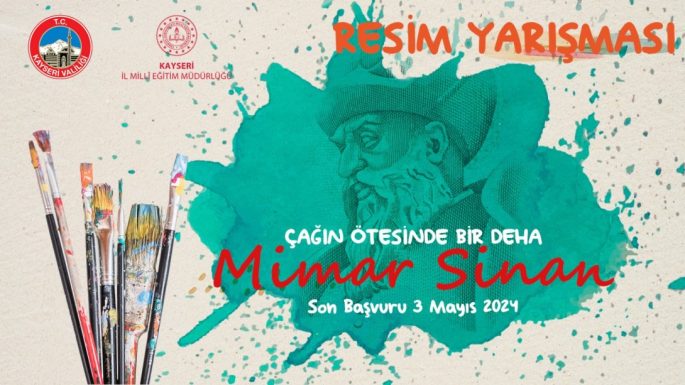 KAYSERİ MİMAR SİNAN RESİM YARIŞMASI 2024