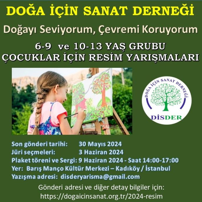 DOĞA İÇİN SANAT DERNEĞİ (DİSDER) “DOĞAYI SEVİYORUM, ÇEVREMİ KORUYORUM” RESİM YARIŞMASI 2024