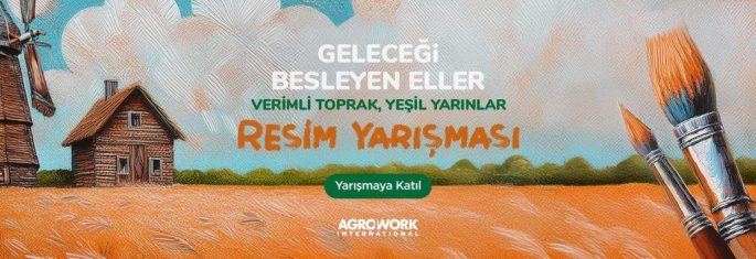 GELECEĞİ BESLEYEN ELLER: VERİMLİ TOPRAK, YEŞİL YARINLAR RESİM YARIŞMASI 2024