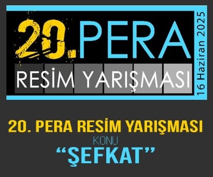 20. Pera Resim Yarışması 2025 Yılı İçin Başlıyor
