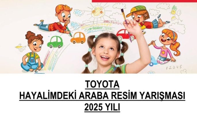Toyota Hayalimdeki Araba Resim Yarışması 2025